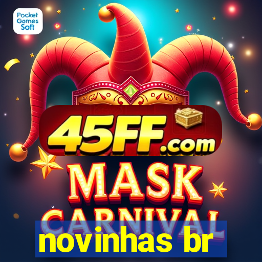 novinhas br